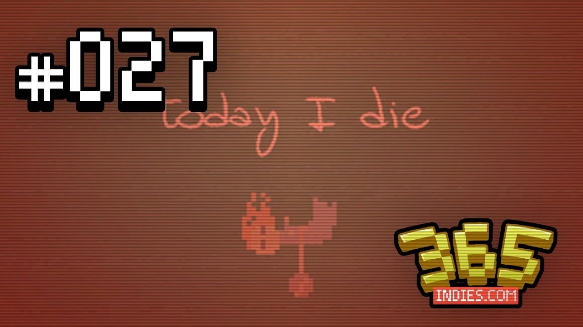 Imagem de capa de #027 – Today I Die
