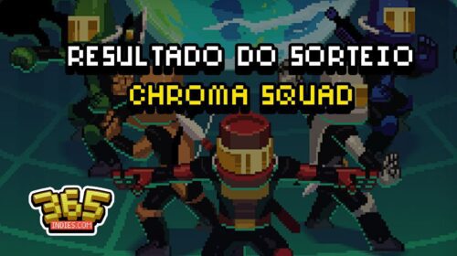 Imagem de capa de [Resultado do Sorteio]  Chroma Squad