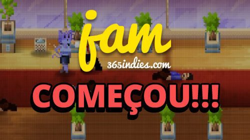 Imagem de capa de Começou a JAM do 365 Indies!!!