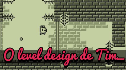 Imagem de capa de O level design de TIM_ [wiki]