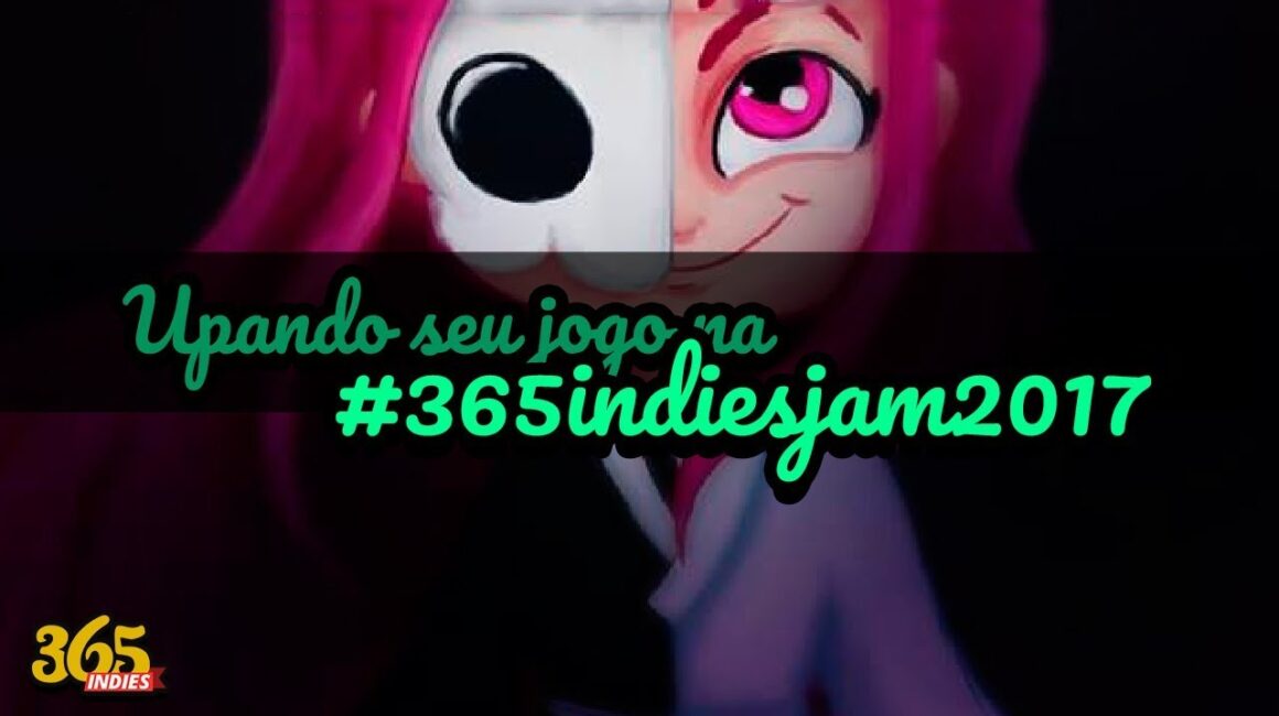 Imagem de capa de Como fazer o upload do seu jogo para a #365indiesJam2017