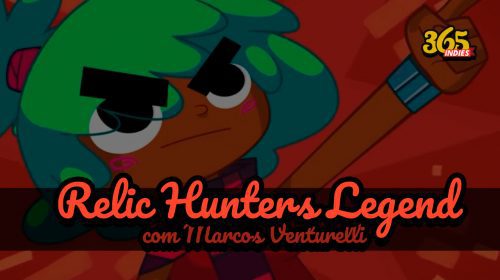 Imagem de capa de Relic Hunters Legend com Marcos Venturelli