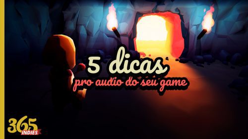 Imagem de capa de 5 Dicas pro audio do seu game não ficar uma droga